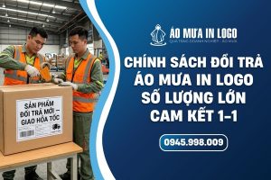 Chính sách đổi trả áo mưa in logo