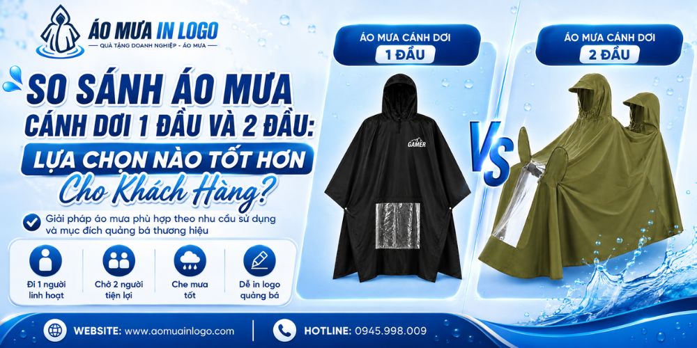 So sánh áo mưa cánh dơi loại 1 đầu và 2 đầu